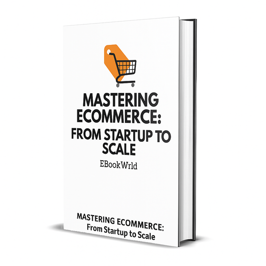 Mastering eCommerce: From Startup to Scale
